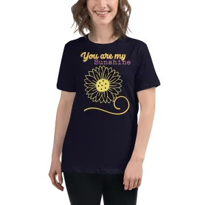 You are My Sunshine Relaxed T-Shirt